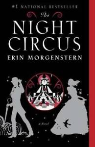 The Night Circus - Paperback By Morgenstern, Erin - GOOD