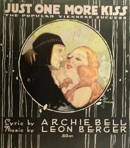 1923 Just One More Kiss Bell & Berger Vintage Sheet Music M40