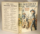 Peter Field Maverick's Return Hardback 1st Edition in D/J 1946