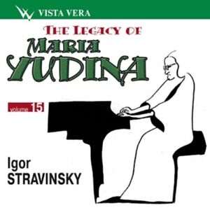 MARIA YUDINA piano Legacy Vol.15 Stravinsky CD NEW SEALED
