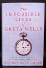 Andrew Sean Greer IMPOSSIBLE LIVES OF GRETA WELLS First ed SIGNED Time Travel DJ