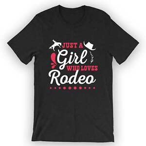 Unisex Just A Girl Who Loves Rodeo T-Shirt Cowgirl Shirt