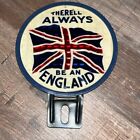 Vintage front auto badge England Union Jack There’ll Always Be an England metal