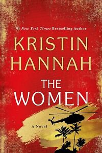 The Women: A Novel by Kristin Hannah (PAPERLESS)