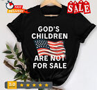 God's Children Are Not For Sale T-Shirt, Patriotic Shirts, Republican Shirt, Con