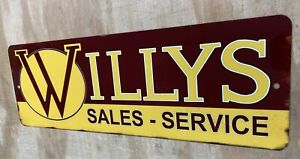 Willys Sales Service Rusted Looking Aluminum Metal Sign 6x18