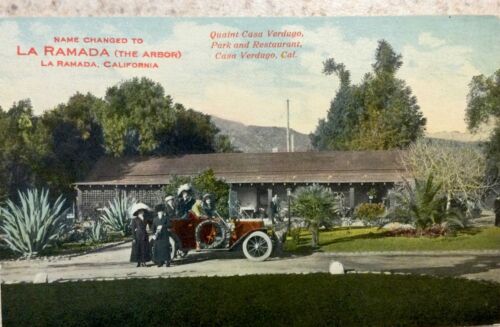 Early Postcard ~ Casa Verdugo California ~ Park & Restaurant ~ La Ramada CA