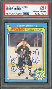 New Listing1979 OPC HOCKEY BOBBY SMITH #206 PSA/DNA 7 NM SIGNED RC BEAUTIFUL CARD!