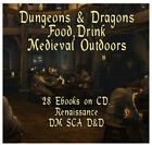 Food, Drink, Medieval Outdoors Tools and Recipes for SCA D&D Dungeon Masters RPG