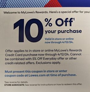 New ListingMy Lowes Coupon 10% Off Coupon: In Store or Online - Valid Until 04/12/24