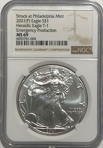 2021 (P) SILVER EAGLE NGC MS69 T-1 EMERGENCY PRODUCTION STRUCK AT PHIL. BROWN