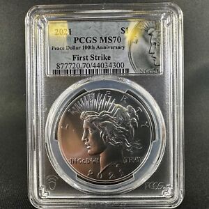 2021 Peace Silver Dollar MS70 PCGS First Strike! 100th Anniversary! NO RESERVE!