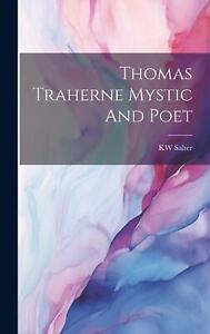 Thomas Traherne Mystic And Poet by Kw Salter Hardcover Book