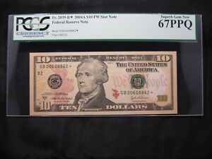2004A $10 Federal Reserve Star Note PCGS 67PPQ