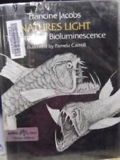 Nature's light: the story of bioluminescence