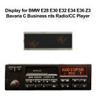 Display for BMW E30 E32 E34 E36 Z3 M3 M5 Bavaria C Business rds Radio/CC Player