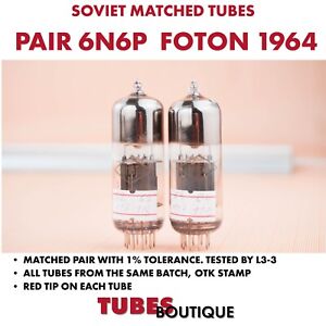6N6P Tubes Foton Rare RedTip OTK Matched Tested Pair Ecc99 E182cc