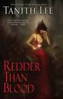 Redder Than Blood - Paperback By Lee, Tanith - ACCEPTABLE