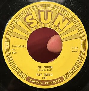 New ListingSUN Rockabilly 45 RAY SMITH Right Behind You Baby So Young OG VG++ Clean *