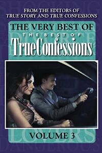 The Very Best Of The Best Of True Confessions, Volume 3