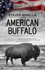 American Buffalo: in Search of a Lost Icon - Paperback (NEW)