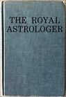 The Royal Astrologer by Willis Hall - 1st American Edition