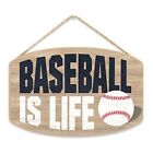 Baseball Is Life Hanging Wood Wall Decor Fun Baseball Sign For Man Cave Kids' Be