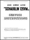 Lead Screw Lathe Service Instructions Manual Fits Schaublin 120VM