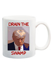 Donald Trump Mugshot Drain The Swamp Mug 2024 Arrest Funny Political Mug Arrest