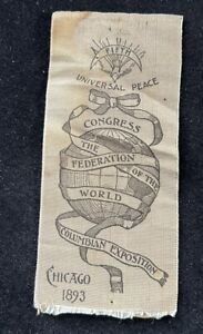 1893 Chicago 5th Universal Peace Congress Columbian Exposition Ribbon No Pin