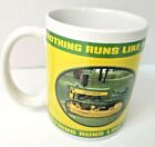 John Deere 2004 Collectors Series Coffee Mug - “Nothing Runs Like A Deere”