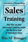 Vacation Ownership Sales Training: The One-on