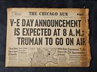VINTAGE NEWSPAPER Front Page 5/8/1945 V-E Day Announcement WW2 Chicago
