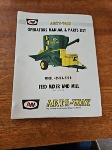 Arts-Way Feed Mixer & Mill Operator/Parts Manual For 425-B & 325-B Models