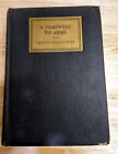 New ListingA Farewell to Arms, 1929 First Edition ~ Ernest Hemingway