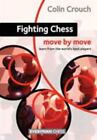 Fighting Chess: Move by Move