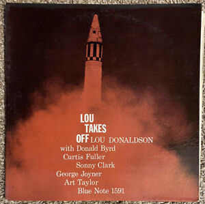 Lou Donaldson - Lou Takes Off - 1961 Blue Note Mono Ear RVG LP Vinyl Record