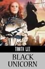 BLACK UNICORN (Ibooks Fantasy Classics) - Paperback By Lee, Tanith - GOOD