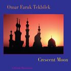Crescent Moon - Omar Faruk Tekbilek