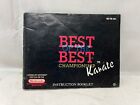 Best of the Best Championship Karate (NES,1992)- Manual Only - NO GAME - Damaged