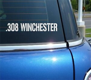.308 WINCHESTER VINYL DECAL STICKER FOR AMMO CAN BULLET BOX SHELL CALIBER RIFLE