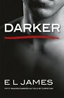 Darker: 'Fifty Shades Darker' as told by Christian by James, E L Book The Fast