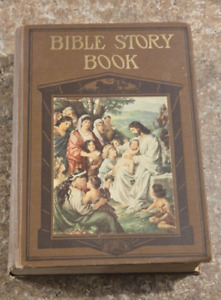 Antique 1927 Copyright Bible Story Book Elsie E. Egermeier