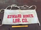 Vintage Edward Hines Lumber Co Advertising Cloth Carpenters Nail Apron Pouch