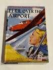 Vicki Barr Air Stewardess Series Peril Over The Airport Helen Wells HC DJ 1stEd