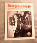 Bluegrass Banjo  Guide to 3 Finger Style Playing  Oak 1974   144pg  (no record)