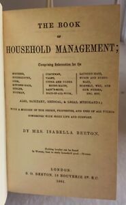 Mrs. Beeton's Book of Household Management With a History of the Origin,