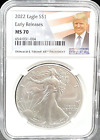 DONALD TRUMP 2022 $1 Silver Eagle Early Releases PERFECT NGC MS70 45TH President