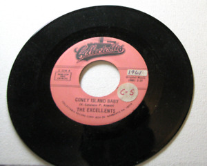 45 RPM Single---  THE EXCELLENTS:  CONEY ISLAND BABY + YOU BABY YOU