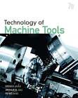Technology of Machine Tools by Steve F Krar: Used